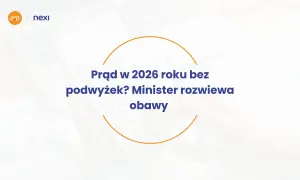 Wnioski o tańszy prąd 2026: Koniec! Co z MŚP i bonem ciepłowniczym?