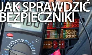 Jak sprawdzić bezpiecznik miernikiem? Szybko i bezpiecznie!
